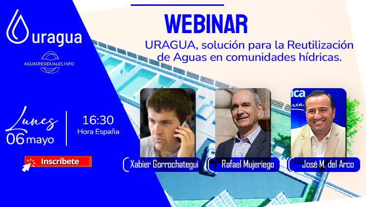 Inscríbete a la presentación de "URAGUA, solución para la Reutilización de Aguas en comunidades hídricas"