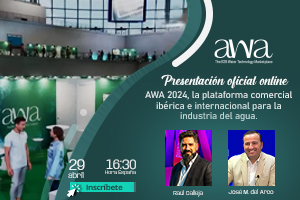 Últimas horas para inscribirte a la presentación de "AWA 2024", la plataforma comercial ibérica e internacional para la industria del agua