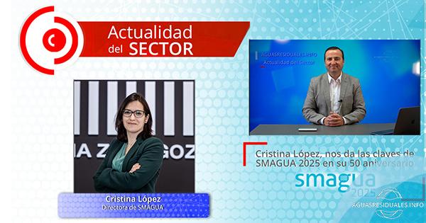 Cristina López, nos da las claves de SMAGUA 2025 en su 50 aniversario