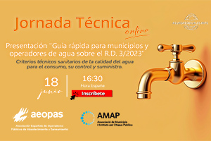 Jornada Técnica de presentación de la "Guía rápida para municipios y operadores de agua sobre el R.D. 3/2023"