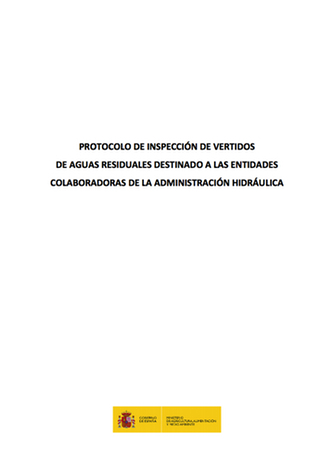 Protocolo de Inspección de Vertidos de Aguas Residuales destinado a las Entidades Colaboradoras de la Administración Pública