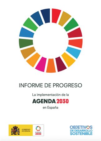 La implementación de la Agenda 2030 en España. Informe de progreso