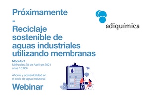 "Reciclaje sostenible de aguas industriales utilizando membranas", miércoles 28 a las 10:00 h