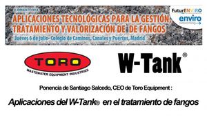 Toro Equipment expondrá las aplicaciones del W-TANK® en las "II Jornadas sobre gestión, tratamiento y valorización de fangos"