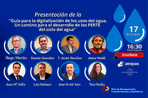 Últimas horas para inscribirse a la presentación de la "Guía para la digitalización de los usos del agua. Un camino para el desarrollo de los PERTE"