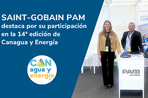 Saint-Gobain Pam destaca por su participación en la 14ª Edición de Canagua y Energía