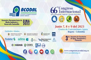 ACODAL presenta su 66° Congreso Internacional sobre Agua, Saneamiento, Ambiente y Renovables para Colombia