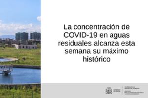La concentración de COVID-19 en aguas residuales alcanzó en diciembre su máximo histórico