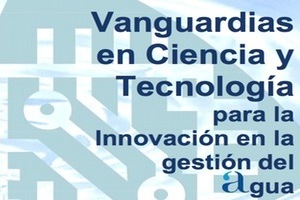 AGUASRESIDUALES.INFO presente como media partner en las Jornadas Técnicas sobre "Vanguardias en Ciencia y Tecnología para la Innovación en la Gestión del Agua"