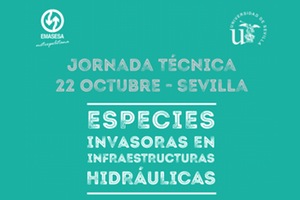 EMASESA organiza una Jornada Técnica sobre "Especies Invasoras en Infraestructuras Hidráulicas"