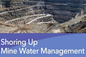 4 pasos para mejorar la gestión del agua en la industria de la minería