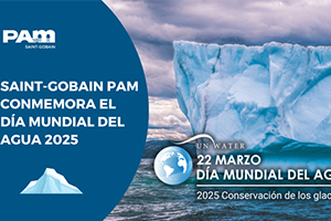 DMA 2025: SAINT-GOBAIN PAM conmemora el 22 de marzo