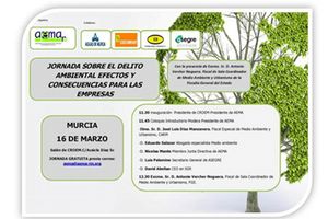 AEMA-rm organiza en Murcia una "Jornada sobre el Delito Ambiental; efectos y consecuencias para las empresas"