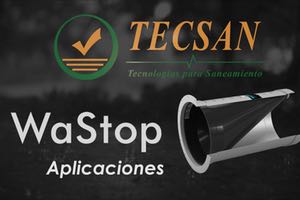 ¿Cuáles son las aplicaciones de la válvula WaStop de Tecsan?