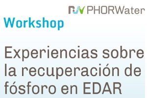 Workshop "Experiencias sobre la recuperación de fósforo en Estaciones Depuradoras de Aguas Residuales"