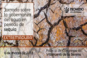 Todo listo para la "Jornada sobre la Gobernanza del Agua en Periodo de Sequía" en la provincia de Badajoz