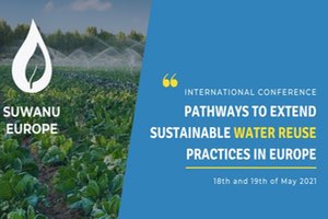 Conferencia Internacional SUWANU EUROPE: Estrategias para ampliar la reutilización de aguas en Europa