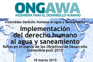 ONGAWA organiza la Jornada: Implementación del derecho humano al agua y saneamiento el 18 de marzo en Madrid