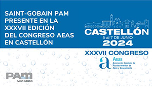 SAINT-GOBAIN PAM presente en la XXXVII edición del Congreso AEAS en Castellón