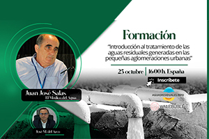 Más de 500 inscritos ya a la "Introducción al tratamiento de las aguas residuales generadas en las pequeñas aglomeraciones urbanas" con Juan José Salas