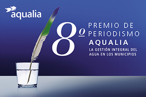 Arranca la 8ª edición del Premio de Periodismo Aqualia, que incluye nuevas categorías