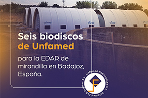 Seis biodiscos de Unfamed para la EDAR de Mirandilla en Badajoz