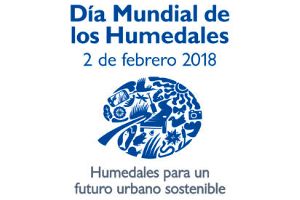 02 de febrero de 2018, Día Mundial de los Humedales