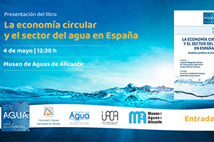 Presentación del libro “La Economía circular y el sector del agua en España: Análisis jurídico-económico"
