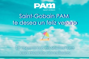 Saint-Gobain PAM te desea un feliz verano