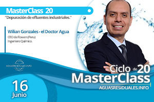 Wilian Gonzales, el Dr. Agua, impartirá la MasterClass 20 sobre "Depuración de Efluentes Industriales"