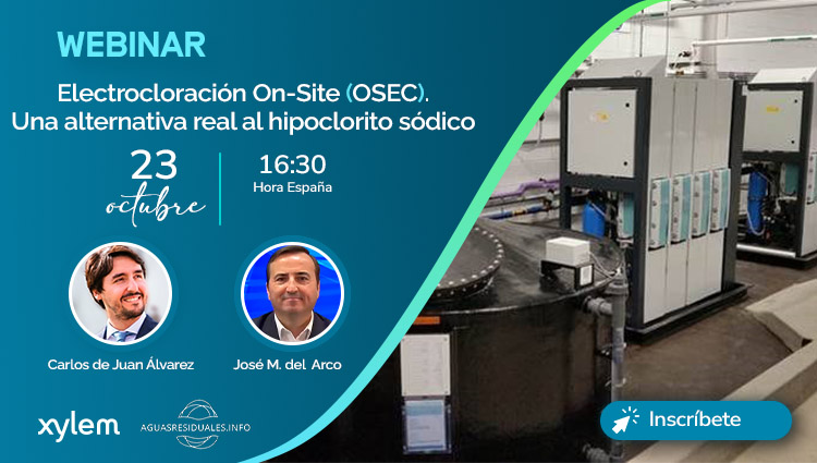 Inscríbete a la Webinar "Electrocloración On-Site (OSEC). Una alternativa real al hipoclorito sódico" con Xylem