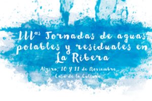 III Jornadas de Aguas Potables y Residuales en La Ribera - Alzira (Valencia)