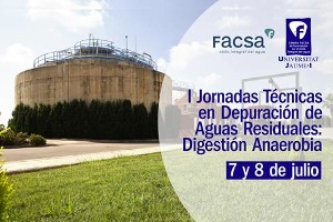 La cátedra FACSA-UJI organiza unas jornadas técnicas sobre digestión anaerobia