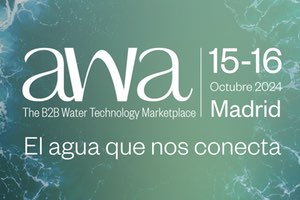 AWA 2024, la plataforma profesional para el sector del agua, desarrolla su estrategia para generar oportunidades de venta e internacionalización para las empresas