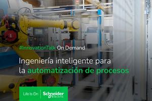 Innovation Talk: Ingeniería inteligente para automatizar procesos