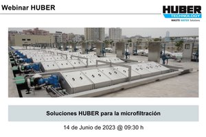 Nueva Webinar de HUBER "Soluciones para la MICROFILTRACIÓN" el próximo 14 de junio