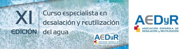 AEDyR y la UA abren la preinscripción al único título universitario oficial de especialista en desalinización y reutilización de agua