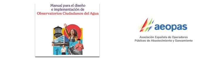 AEOPAS publica un "Manual para el diseño e implementación de observatorios ciudadanos del agua"