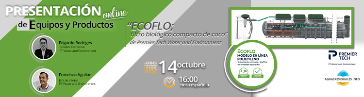 Presentación de la tecnología "ECOFLO®: Filtro Biológico Compacto de Coco" el próximo 14 de octubre totalmente ON-LINE