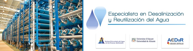 Últimos días para la matriculación del curso on-line "Especialista en Desalación y Reutilización del Agua" del IUACA-AEDyR
