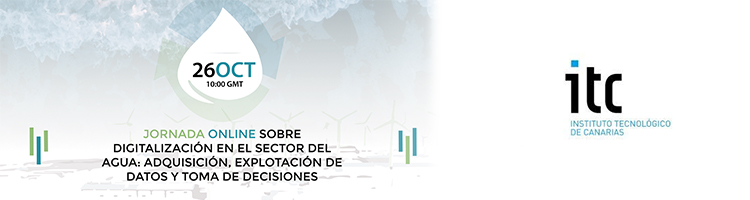 El ITC celebrará una jornada on-line sobre digitalización en el sector del agua de Canarias en el marco de la iniciativa Aquasost