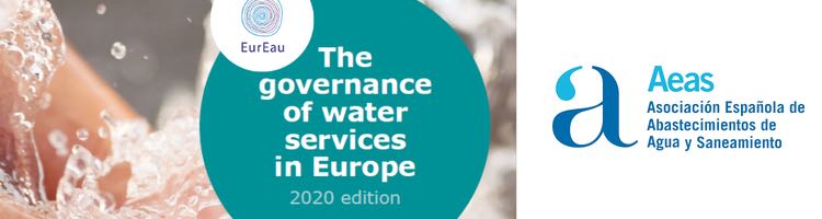 EurEau publica la edición 2020 de su informe sobre la gobernanza de los servicios urbanos del agua en Europa