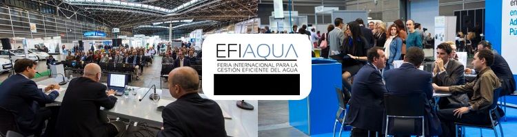 EFIAQUA se suma en 2017 a la celebración conjunta de Laboralia, Ecofira y Egética en Feria de Valencia