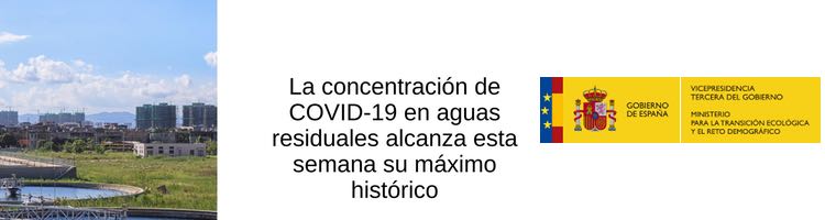 La concentración de COVID-19 en aguas residuales alcanzó en diciembre su máximo histórico