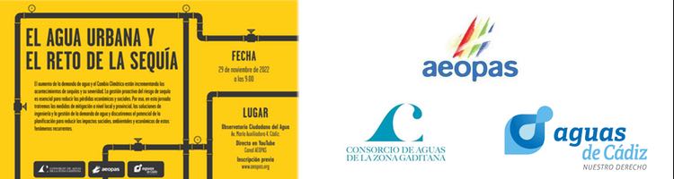 No te pierdas la Jornada "El Agua Urbana y el Reto de la Sequía" que se celebra en Cádiz el martes 29 de Noviembre