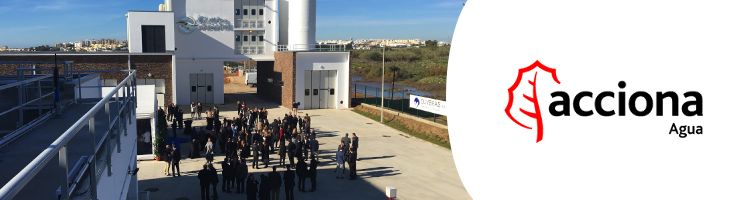 ACCIONA Agua inaugura la EDAR de Faro-Olhão, la 1ª planta en la Península Ibérica proyectada con tecnología Nereda®