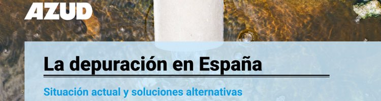 Situación de la depuración en España y soluciones alternativas