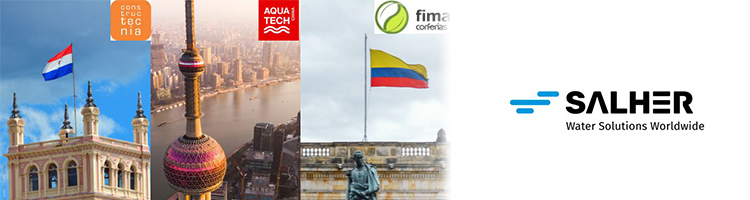 Salher regresa a los salones internacionales: Constructecnia Paraguay, Aquatech China y FIMA Colombia