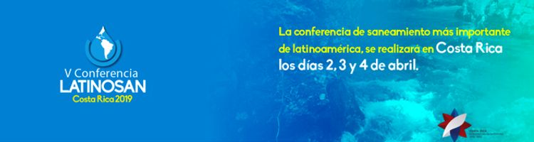 Costa Rica, sede de la próxima conferencia latinoamericana de saneamiento LATINOSAN