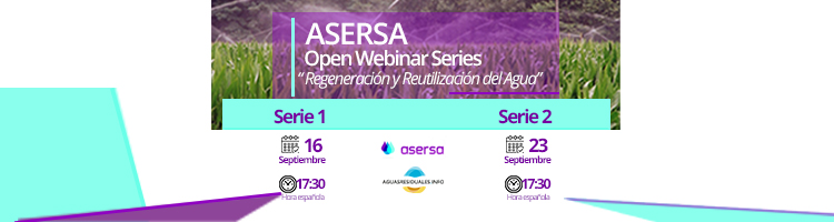 "ASERSA Open Webinar Series" sobre Regeneración y Reutilización del Agua, el 16 y 23 de septiembre de 2020